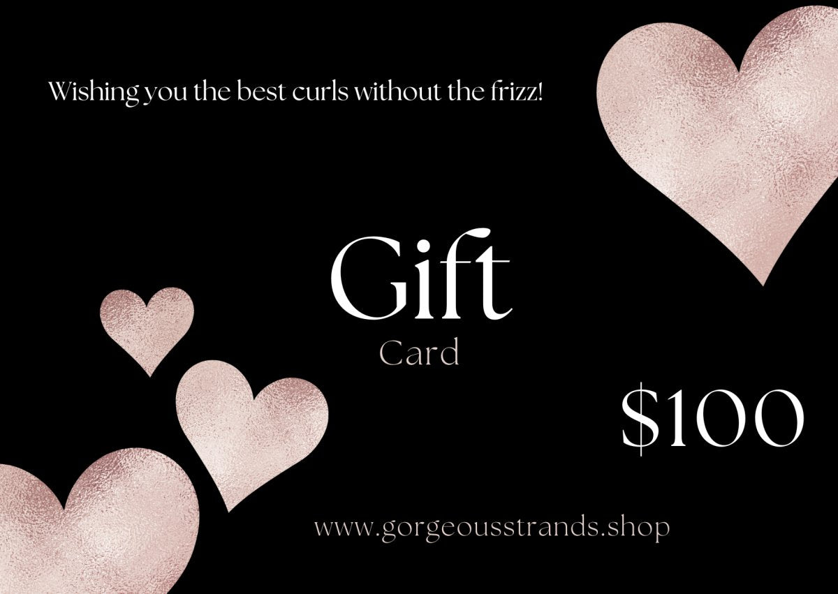 Gorgeous Strands Gift Cards $25, $50, $100 - Gorgeous Strands Retail